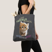 Cat Pet Cuttest Trouble Maker Leuk Schattig Grappi Tote Bag (Dichtbij)