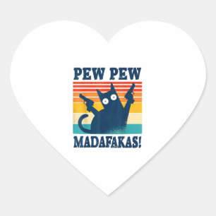 Cat Pew Pew Madafakas Crazy Cat Pistool Hart Sticker