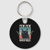 Cat Pew Pew Madafakas Retro Gift Sleutelhanger (Voorkant)
