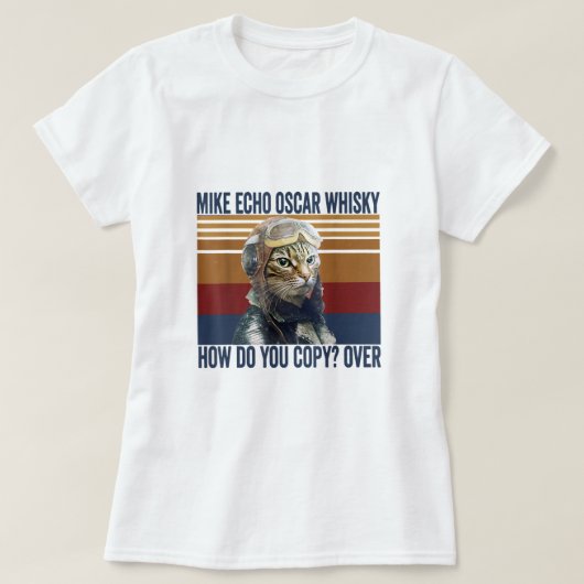 Cat Pilot Mike Echo Oscar Whisky Hoe kopieer je T-shirt (Design voorkant)