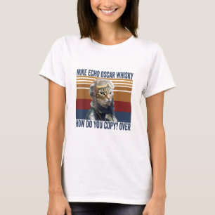 Cat Pilot Mike Echo Oscar Whisky Hoe kopieer je T-shirt