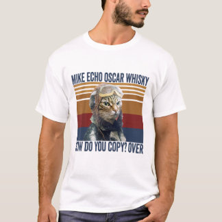 Cat Pilot Mike Echo Oscar Whisky Hoe kopieer je T-shirt