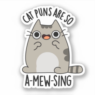 Cat Puns zijn zo een-miauw-zingen grappige dier wo Sticker