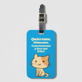 Cat quote quiereme mimame y hazme feliz bagagelabel (Voorkant (verticaal))