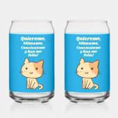Cat quote quiereme mimame y hazme feliz blikvorm glas (Voorkant)