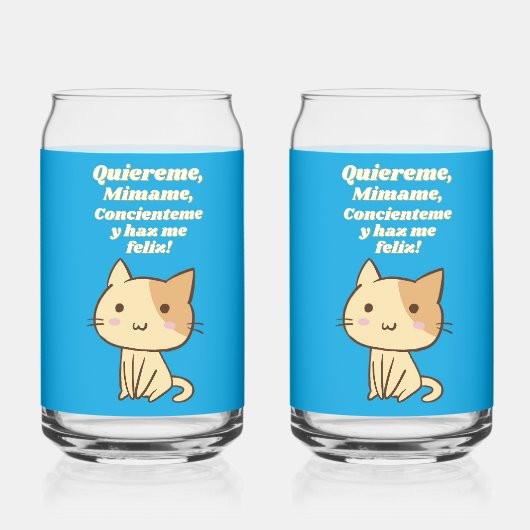 Cat quote quiereme mimame y hazme feliz blikvorm glas (Voorkant)