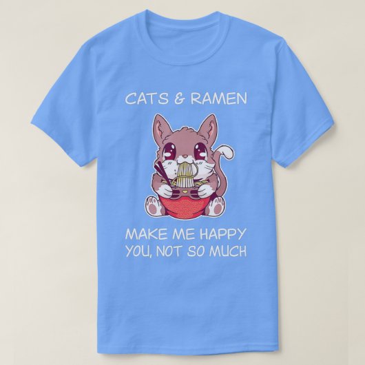 Cat Ramen Shirt Sarcastic Ramen Noodles and Cats C (Design voorkant)