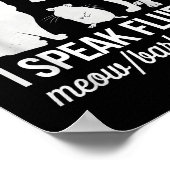 Cat Rat Dog Owner I Speak Fluent Meow Bark Squeak Poster (Hoek)