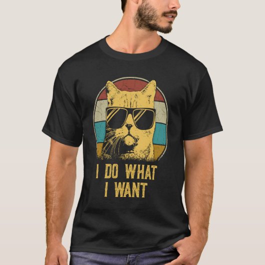 Cat   Retro 80s i do what i want cat T-shirt (Voorkant)