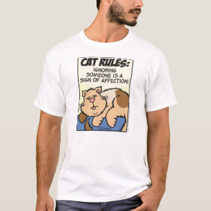Cat Rules: Iemand negeren... T-shirt