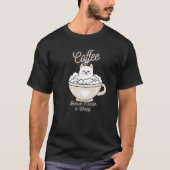 Cat Sarcasm Meme Funny Coffee, omdat moord WR is T-shirt (Voorkant)