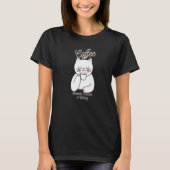 Cat Sarcasm Meme Funny Coffee, omdat moord WR is T-shirt (Voorkant)