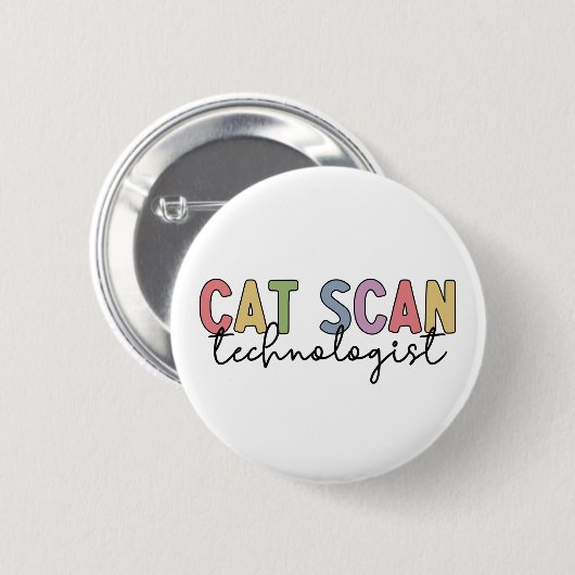 CAT Scan Technologist CT Tech Radiology Gifts Ronde Button 5,7 Cm (Voorkant /achterkant)