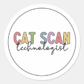 CAT Scan Technologist CT Tech Radiology Gifts Ronde Sticker (Voorkant)