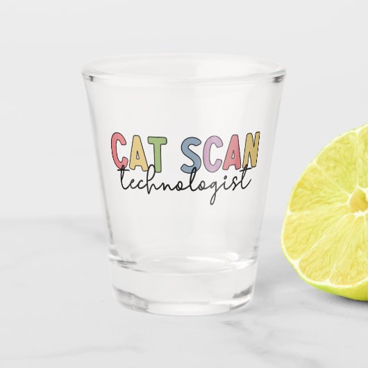 CAT Scan Technologist CT Tech Radiology Gifts Shot Glas (Voorkant)