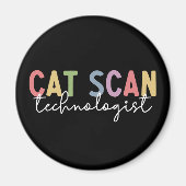 CAT Scan Technoloog CT Tech Radiology Tech Gifts Magneet (Voorkant)
