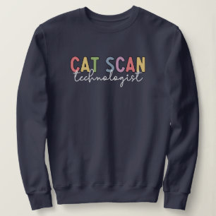CAT Scan Technoloog CT Tech Radiology Tech Gifts Trui