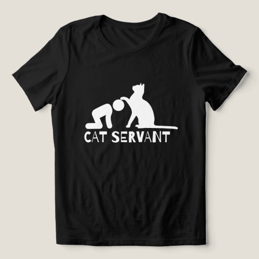 Cat Servant Funny Vrouwen Shirt Voor Katteneigenar (Design voorkant)
