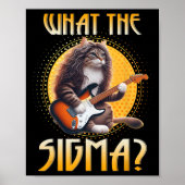 Cat Sigma Shirt Funny Sigma Brainrot Meme Rizz Sig Poster (Voorkant)