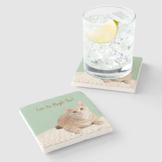 Cat Stone Onderzetter, Cat's zijn ook mensen! Stenen Onderzetter (Zijkant)