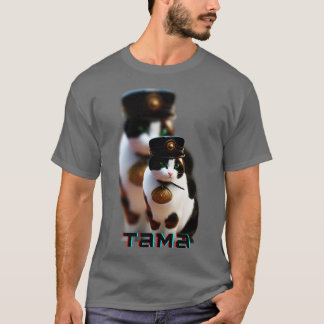 Cat Tama 1 T-shirt