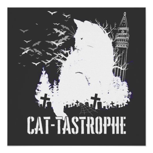 Cat-tastrophe - Een Gotische Tale.b Perfect Poster (Voorkant)