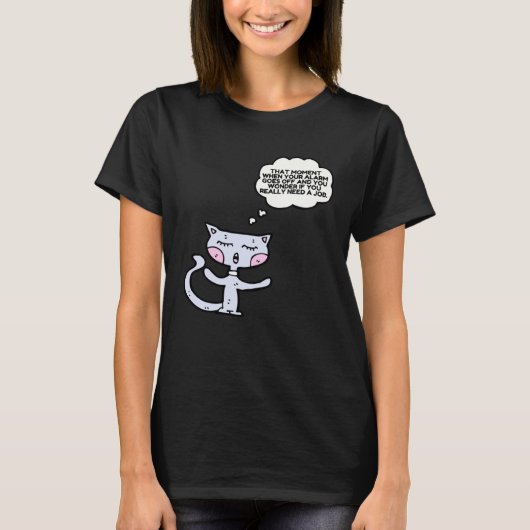 Cat That Moment When The Alarm Goes Off Work T-shirt (Voorkant)