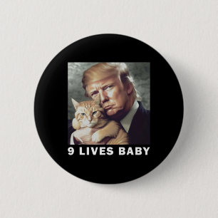 Cat Trump 9 Lives Baby Trump 2024 Winnaar Overwinn Ronde Button 5,7 Cm