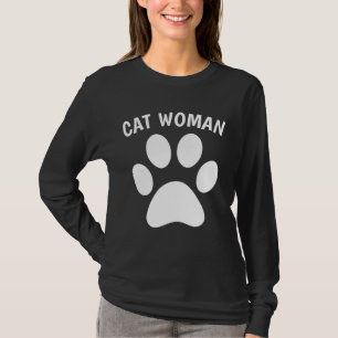 CAT VROUW Funny Dames Cat T-shirts