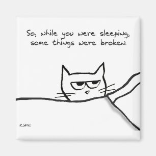 Cat Wake Up Call - Funny Cat GIft for Cat Lovers Magneet