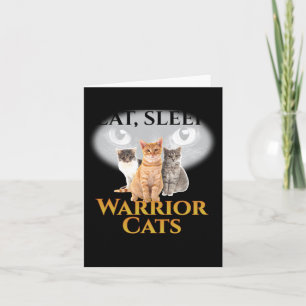 Cat Warriors _ Eat Sleep Cat Warrior Gift Long Sal Kaart