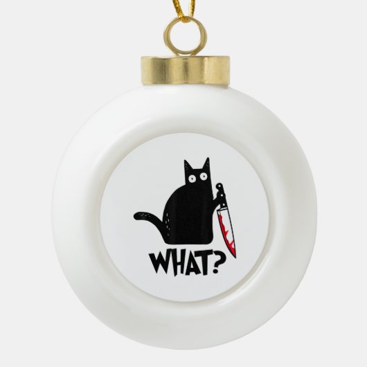 Cat What_ Funny Black Cat  Keramische Bal Ornament (Voorkant)