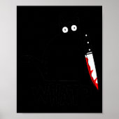 Cat What_ Funny Black Cat Murderous Cat With Knife Poster (Voorkant)