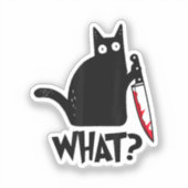Cat What_ Funny Black Cat  Sticker (Voorkant)