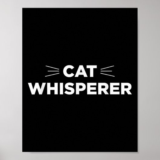 Cat Whisperer Poster (Voorkant)