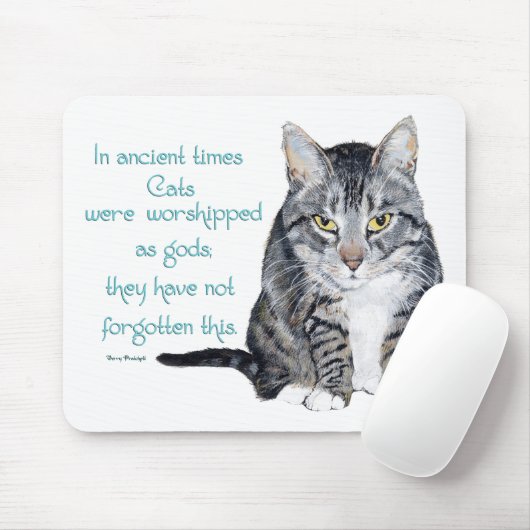 Cat Wisdom - in de oudheid waren Katten Muismat (Met muis)