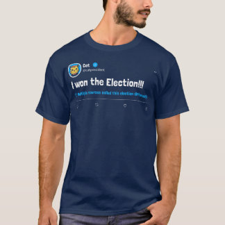 Cat won de presidentiële run betwist Tweet T-shirt