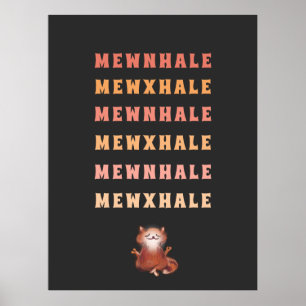 Cat Yoga Meditation Stress Relief Inhale Exhale Poster