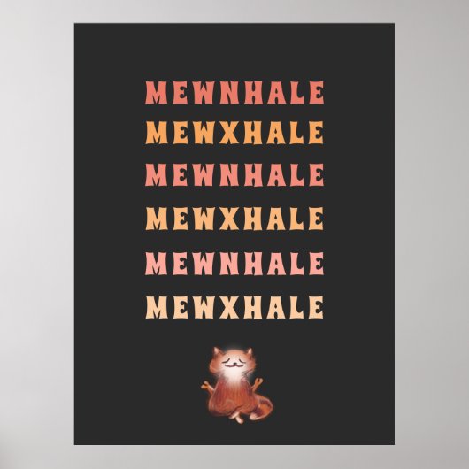 Cat Yoga Meditation Stress Relief Inhale Exhale Poster (Voorkant)