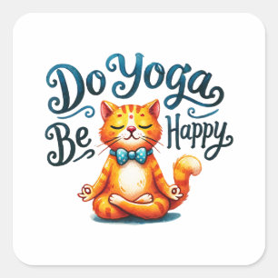 Cat Yoga Pose - Doe yoga, wees gelukkig Vierkante Sticker