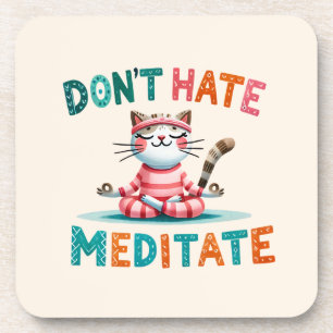 Cat Yoga Pose - Niet Haten, Mediteren Bier Onderzetter