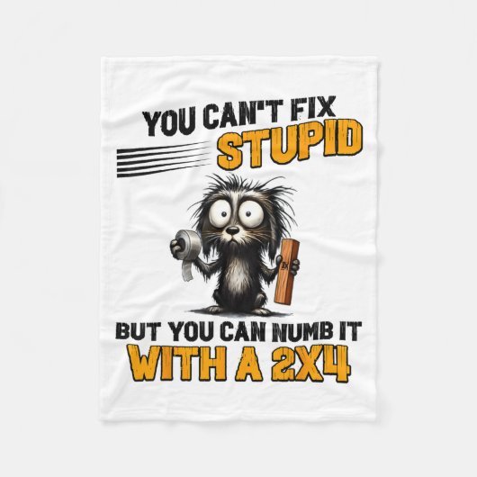 Cat You Can't Fix Stud But You Can Numb It With A Fleece Deken (Voorkant)