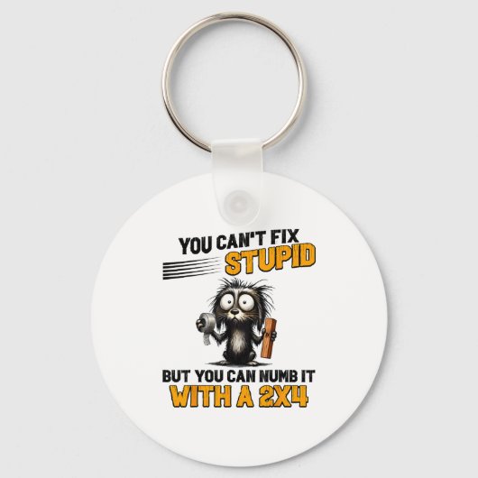 Cat You Can't Fix Stud But You Can Numb It With A  Sleutelhanger (Voorkant)