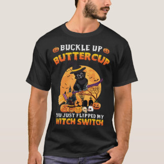 Cat You Just Flipped my Witch Switch Mens Womens K T-shirt