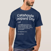 Catahoula Leopard Dog Breed Definition Gift For T-shirt (Voorkant)