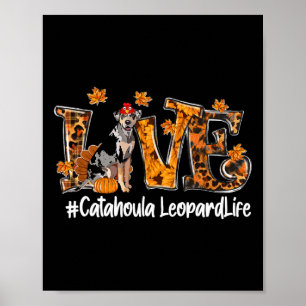 Catahoula Leopard Dog Turkey Funny Thanksgiving Lo Poster
