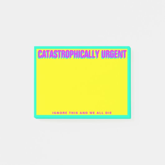CATASTROFISCH DRINGEND (geel) Post-it® Notes (Voorkant)