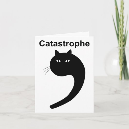Catastrophe Comma Black Cat Funny Gezegde Cat AS A Kaart (Voorkant)