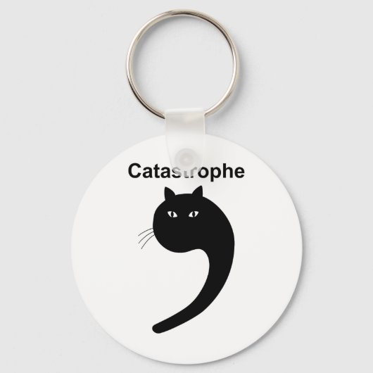 Catastrophe Comma Black Cat Funny Gezegde Cat AS A Sleutelhanger (Voorkant)