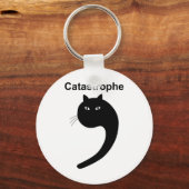 Catastrophe Comma Black Cat Funny Gezegde Cat AS A Sleutelhanger (Voorkant)